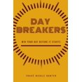 thumbnail image 1 of Day Breakers: Win Your Day Before It Starts (Paperback), 1 of 1