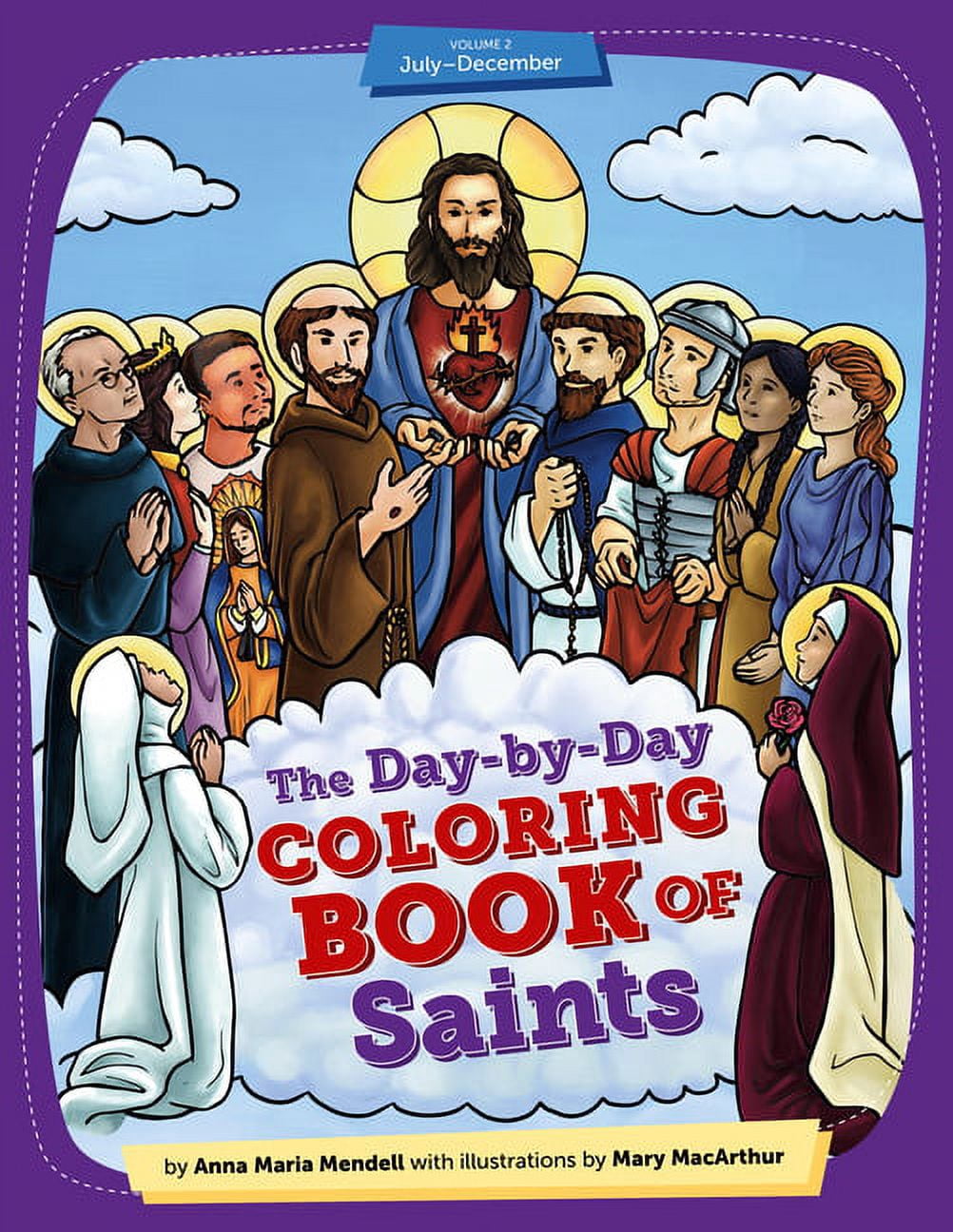 Day-By-Day Coloring Book of Saints V2: July Through December ...