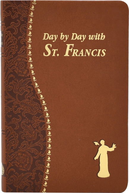 PETER A GIERSCH Day By Day With St. Francis (Hardcover)