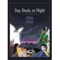 thumbnail image 1 of Day, Dusk, or Night, (Hardcover), 1 of 1