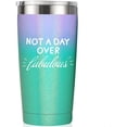 thumbnail image 1 of Not A Day Over Fabulous - 20 Oz Stainless Steel Insulated Tumbler Cup with Lid- 21st 30th 40th 50th 60th 70th Birthday Gifts for Women Her Mom Grandma Friend Gift Ideas (Multicolor), 1 of 6