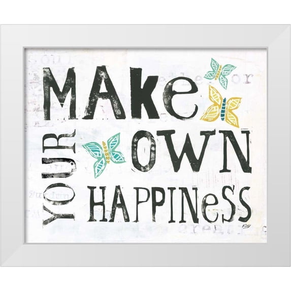 Day, Kellie 24x20 White Modern Wood Framed Museum Art Print Titled - Make Your Own Happiness