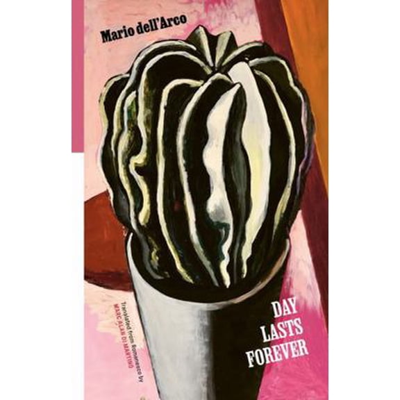 Pre-Owned DAY LASTS FOREVER: SELECTED POEMS (Paperback) 1954218273 9781954218277
