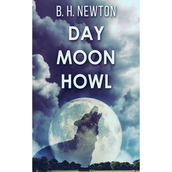 Day Moon Howl, (Paperback)