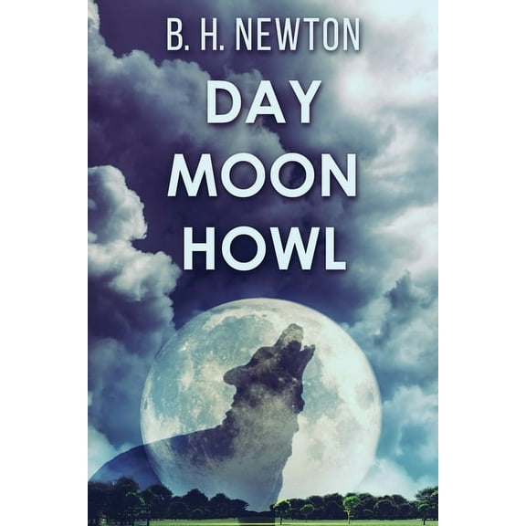 Day Moon Howl, (Paperback)