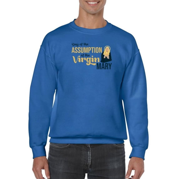 Day Of The Assumption Sweatshirt Men -Image by Shutterstock, Male 4X-Large