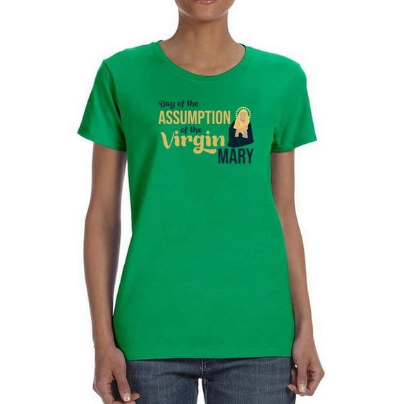 Day Of The Assumption T-Shirt Women -Image by Shutterstock, Female Small