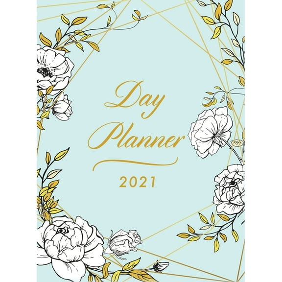 Day Planner 2021 Large: 8.5" x 11" 1 Page per Day Planner Floral Hardcover January - December 2021 Dated Planner 2021 Productivity, XXL Planner, Daily & Monthly (Hardcover)