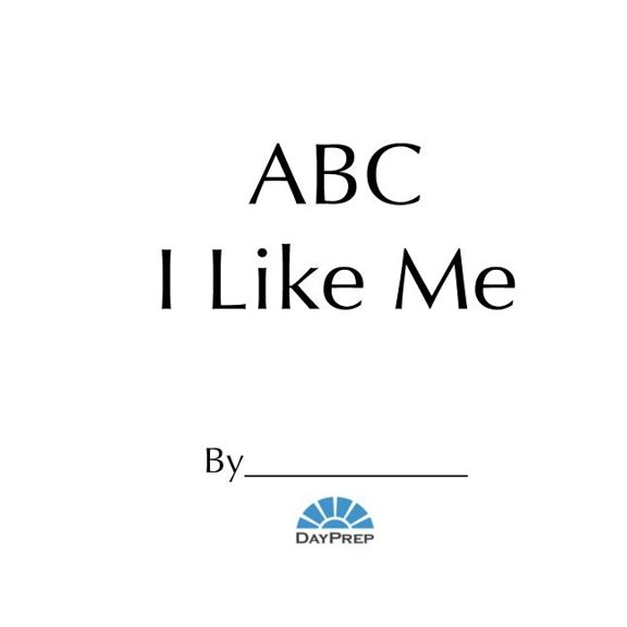 Day Prep ABC I Like Me, (Paperback)