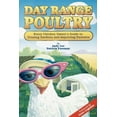 thumbnail image 1 of Day Range Poultry: Every Chicken Owner's Guide to Grazing Gardens and Improving Pastures, (Paperback), 1 of 1