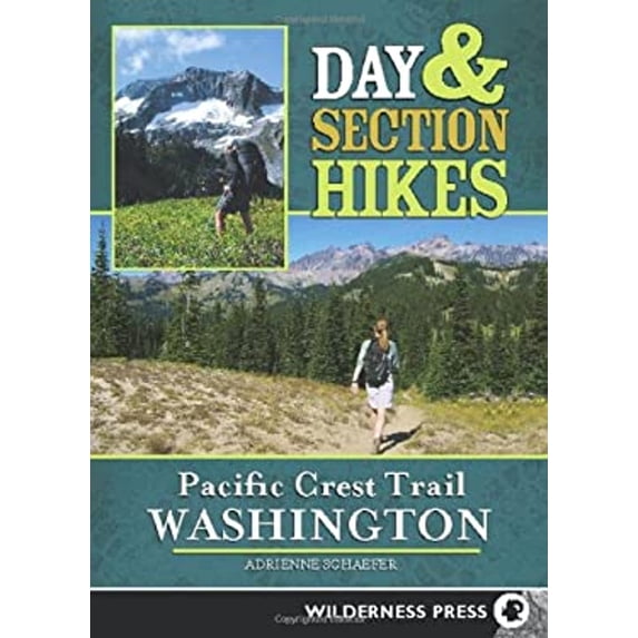 Pre-Owned Day & Section Hikes Pacific Crest Trail: Washington (Day and Section Hikes) (Paperback) 0899975097 9780899975092