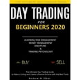 thumbnail image 1 of Day Trading for Beginners 2020: The Ultimate Day Trading Guide to Make a Living and Create a Passive Income with the Bes, (Hardcover), 1 of 1