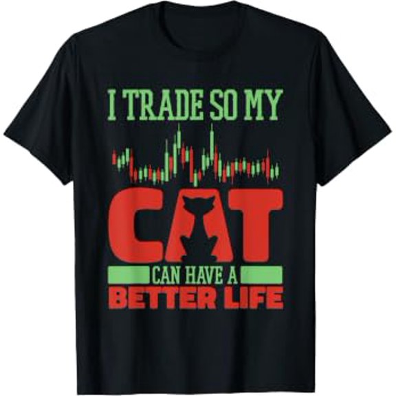 Day Trading Cat - Stock Market Day Trader T-Shirt
