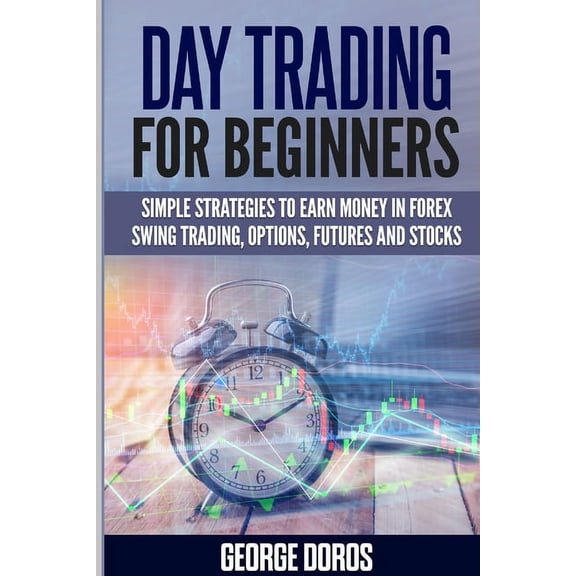Day Trading for Beginners (Paperback)