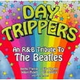 thumbnail image 1 of Day Trippers: An R&B Tribute to the Beatles (CD) by Various Artists, 1 of 1
