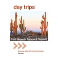 thumbnail image 1 of Day Trips from Washington, D.C.: Getaway Ideas for the Local Traveler: Day Trips(r) from Phoenix, Tucson & Flagstaff: Getaway Ideas for the Local Traveler (Paperback), 1 of 1
