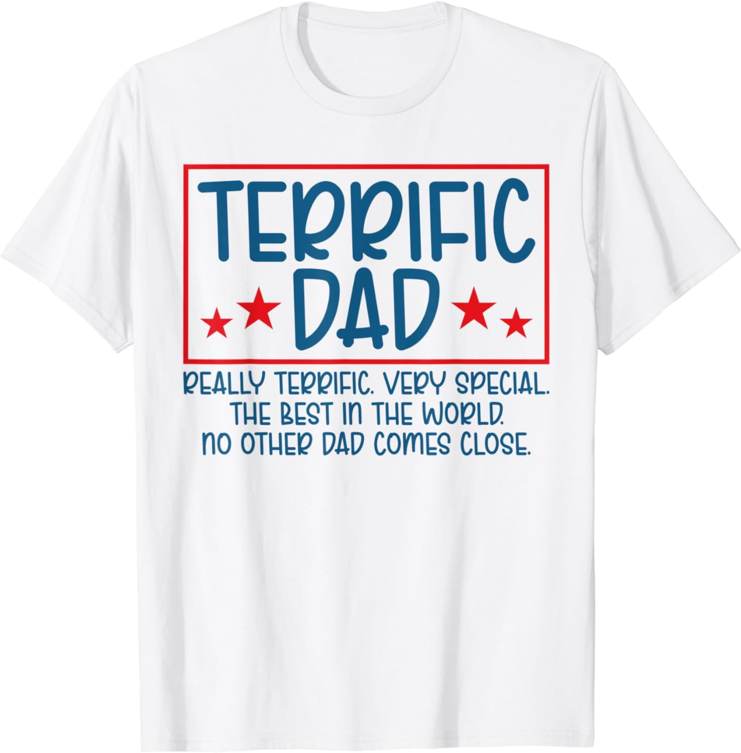 Day Tshirt Funny Donald Trump Terrific Dad T-Shirt - Walmart.com