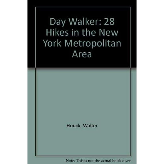 Pre-Owned Day Walker: 28 Hikes in the New York Metropolitan Area Paperback