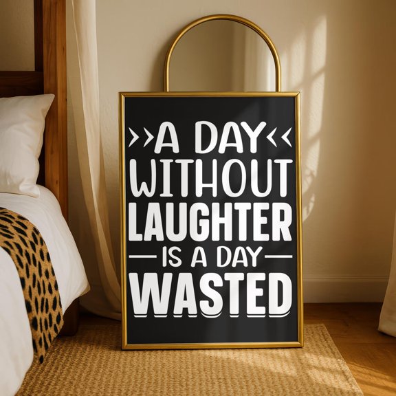 Day Without Laughter Wall Art Print, Unframed Paper Poster 24x36in