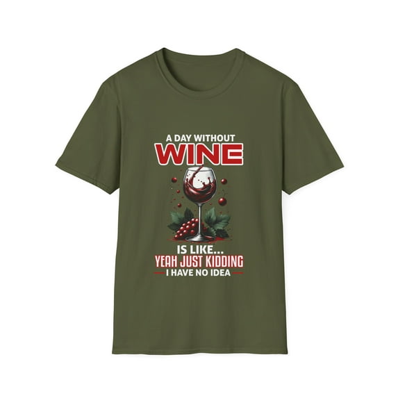 Day Without Wine Tasting Wine Taster Drinking Lover T-Shirt
