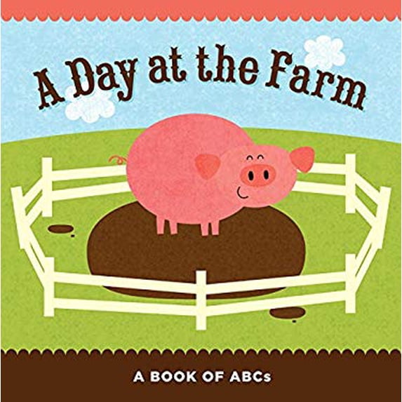 Pre-Owned A Day at the Farm: A Book of ABCs (Board book) 1411475879 9781411475878