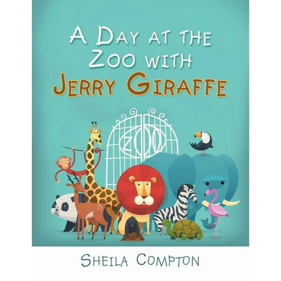 A Day at the Zoo with Jerry Giraffe, (Paperback)