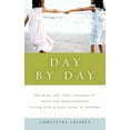 thumbnail image 1 of Day by Day, Children Tell Their Journeys of Faith and Determination Living with a Sick Sister or Brother (Paperback), 1 of 1