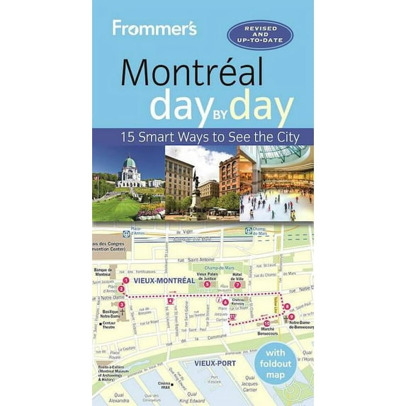 Day by Day: Frommer's Montreal Day by Day (Paperback)