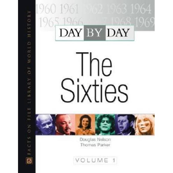 Pre-Owned Day by Day: The Sixties (Hardcover) 0871966484 9780871966483