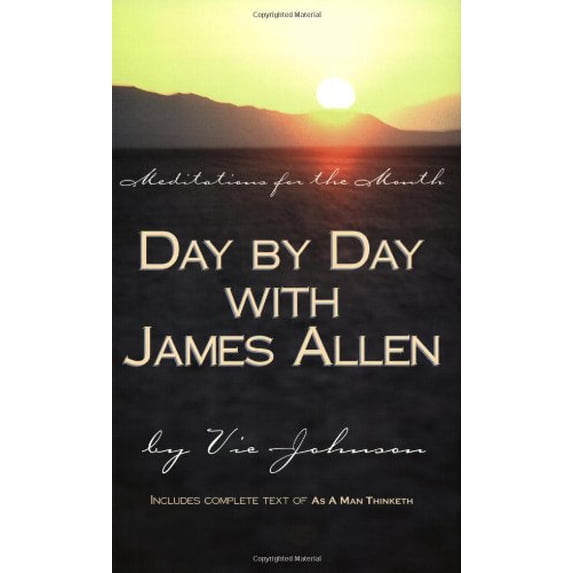 Pre-Owned Day by Day with James Allen (Paperback) 0974571717 9780974571713
