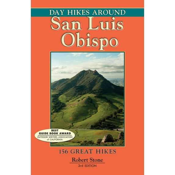 Day hikes around san luis obispo : 156 great hikes: 9781573420709