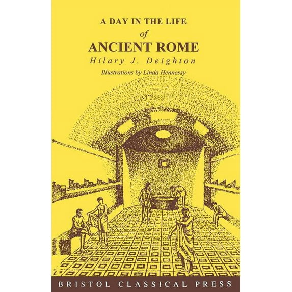 Day in the Life of Ancient Rome, (Paperback)