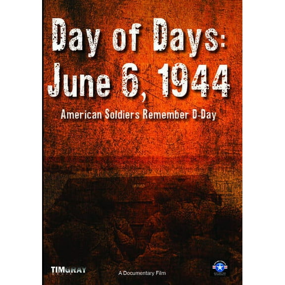 Day of Days: June 6, 1944 (DVD), WWII Foundation, Documentary