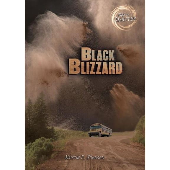 Day of Disaster: Black Blizzard (Hardcover)
