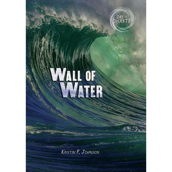 Day of Disaster: Wall of Water (Paperback)