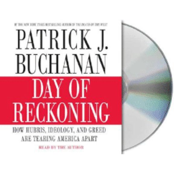 Pre-Owned Day of Reckoning: How Hubris, Ideology. and Greed are Tearing America Apart Paperback