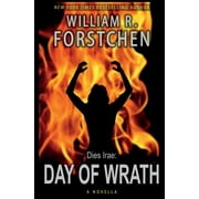 WILLIAM R FORSTCHEN Day of Wrath (Paperback)