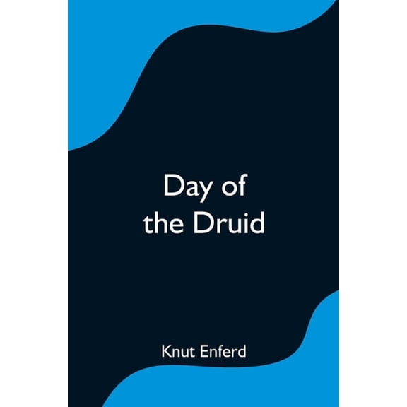 Day of the Druid, (Paperback)