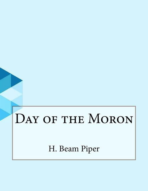 Day of the Moron