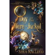 Edwina Gale Paranormal Investigator Day of the Were-Jackal, Book 1, Paperback