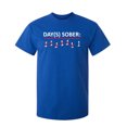 thumbnail image 1 of Day(s) Sober Sarcastic Humor Graphic Novelty Funny Tall T Shirt, 1 of 1