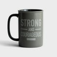 thumbnail image 1 of Mug-Strong And Courageous (14 Oz), 1 of 2