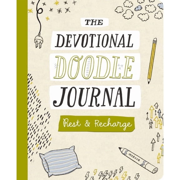 Faith Inspired Creativity Rest and Recharge: The Devotional Doodle Journal - 90 Daily Devotions with Scripture, Journaling Space, and Creative Act, (Paperback)