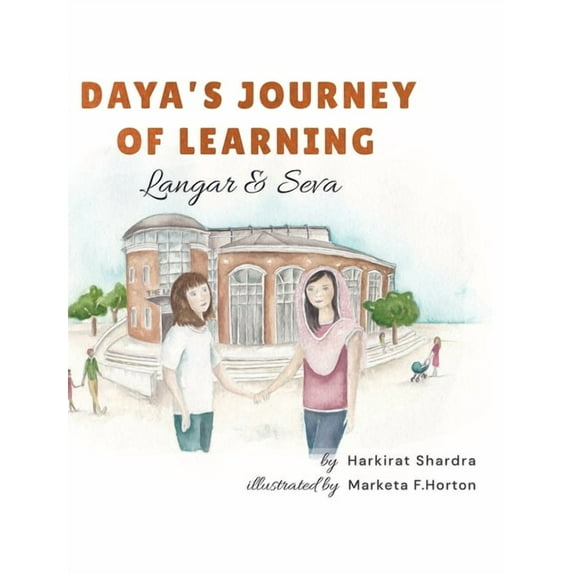 Daya's Journey of Learning: Langar & Seva, (Hardcover)