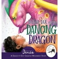 thumbnail image 1 of Dayana, Dax, and the Dancing Dragon, (Hardcover), 1 of 1