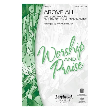 Above All CHOIRTRAX CD by Michael W. Smith Arranged by Mark Brymer