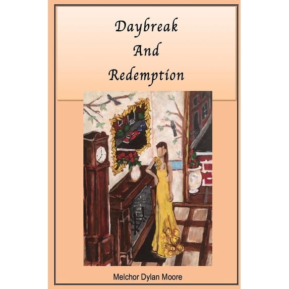 Daybreak and Redemption, (Paperback)