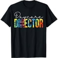 thumbnail image 1 of Daycare Director Tie Dye Appreciation Day Back To School T-Shirt, 1 of 4