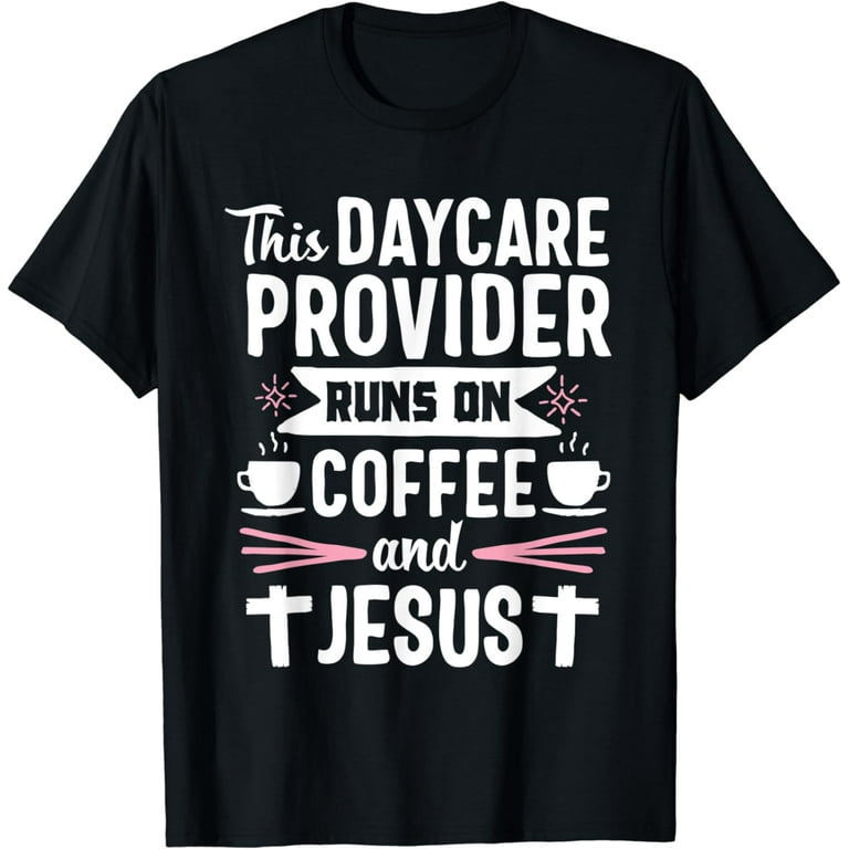 Daycare Provider Tshirt Appreciation Gift Childcare Shirt Daycare Provider Tshirt Appreciation Gift Childcare Shirt