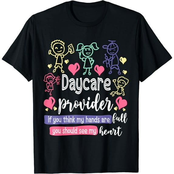 Daycare Teacher Childcare Daycare Provider T-Shirt